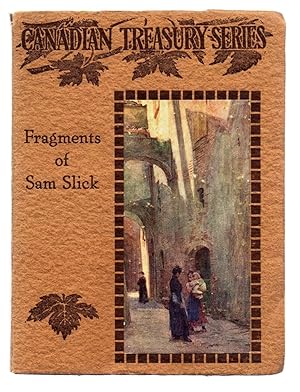 Imagen del vendedor de Fragments of Sam Slick: Wit and Wisdom of Haliburton a la venta por Attic Books (ABAC, ILAB)