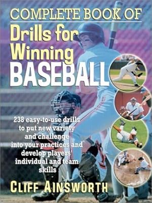 Complete Book of Drills for Winning Baseball