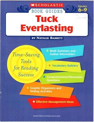 Tuck Everlasting: Scholastic Book Guides Grades 6-9