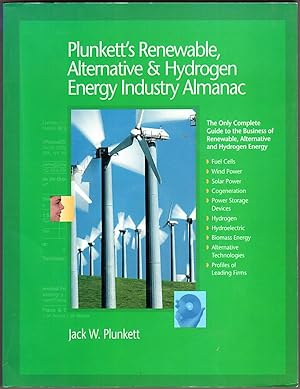 Plunkett's Renewable, Alternative & Hydrogen Energy Industry Almanac
