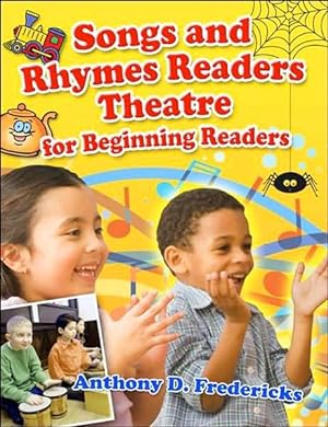 Songs and Rhymes Readers Theatre for Beginning Readers