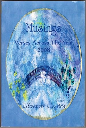 Seller image for Musings: Verses Across the year 2008 for sale by Lake Country Books and More