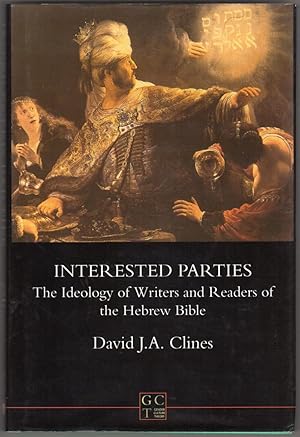 Interested Parties: The Ideology of Writers and Readers of the Hebrew Bible (JSOT Supplement)