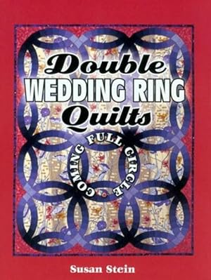 Immagine del venditore per Double Wedding Ring Quilts: Coming Full Circle venduto da Lake Country Books and More