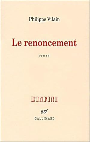 Le renoncement: Roman (L'infini) (French Edition)