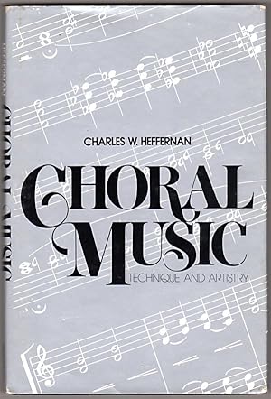 Choral Music: Technique and Artistry