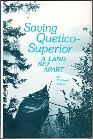 Seller image for Saving Quetico-Superior: A land set apart (Publications of the Minnesota Historical Society) for sale by Lake Country Books and More