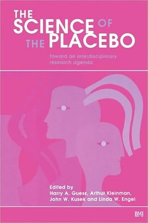 Seller image for Science of the Placebo: Toward an Interdisciplinanary Research Agenda for sale by Lake Country Books and More