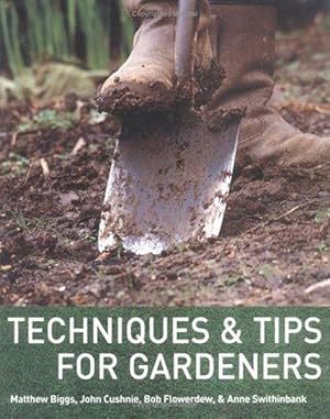 Imagen del vendedor de Techniques & Tips for Gardeners a la venta por Lake Country Books and More