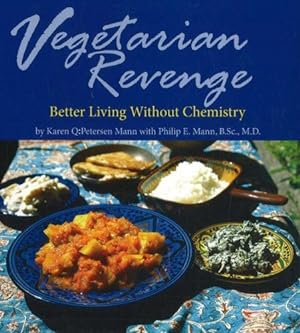 Seller image for Vegetarian Revenge: Better Living Without Chemistry for sale by Lake Country Books and More