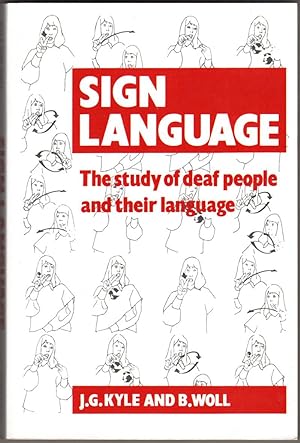 Imagen del vendedor de Sign Language: The Study of Deaf People and their Language a la venta por Lake Country Books and More