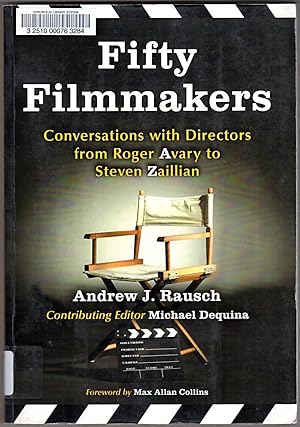 Fifty Filmmakers: Conversations With Directors from Roger Avary to Steven Zaillian