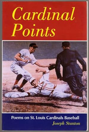 Seller image for Cardinal Points: Poems on St. Louis Cardinals Baseball for sale by Lake Country Books and More
