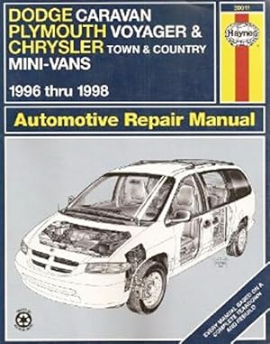 Seller image for Dodge Caravan, Plymouth Voyager, Chrysler Town & Country Mini-Vans: 1996 thru 1998 (Haynes Automotive Repair Manuals) for sale by Lake Country Books and More