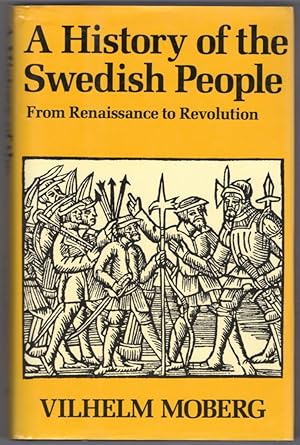 A History of the Swedish People: Volume II: From Renaissance to Revolution