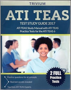 Seller image for ATI TEAS Test Study Guide 2017: ATI TEAS Study Manual with ATI TEAS Practice Tests for the ATI TEAS 6 for sale by Lake Country Books and More