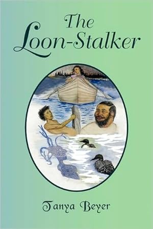 The Loon-Stalker