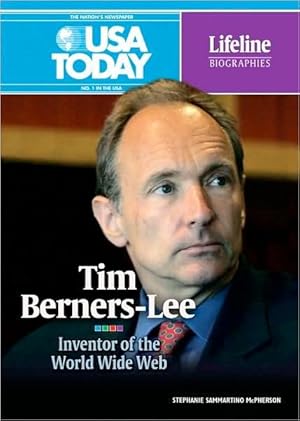 Tim Berners-Lee: Inventor of the World Wide Web (USA Today Lifeline Biographies)