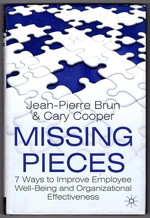 Seller image for Missing Pieces: 7 Ways to Improve Employee Well-Being and Organizational Effectiveness for sale by Lake Country Books and More