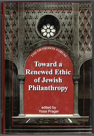 Toward a Renewed Ethic of Jewish Philanthropy (Orthodox Forum)