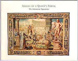 Images of a Queen's Power: The Artemisia Tapestries