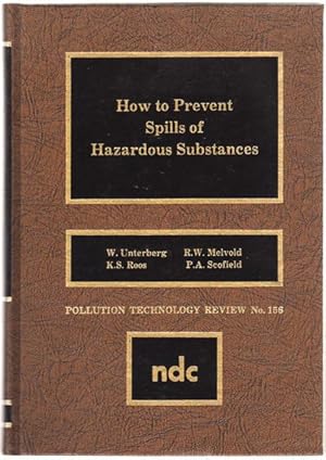 How to Prevent Spills of Hazardous Substances (Pollution Technology Review)