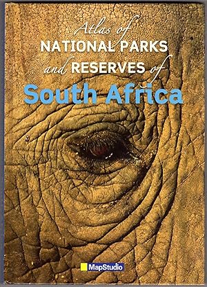 Image du vendeur pour Atlas of National Parks and Reserves of South Africa mis en vente par Lake Country Books and More