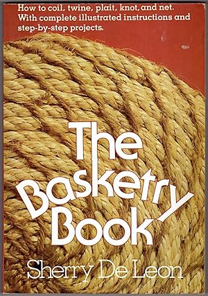 Seller image for The Basketry Book for sale by Lake Country Books and More