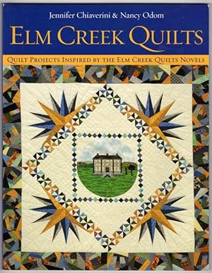 Imagen del vendedor de Elm Creek Quilts : Quilt Projects Inspired by the Elm Creek Quilts Novels a la venta por Lake Country Books and More