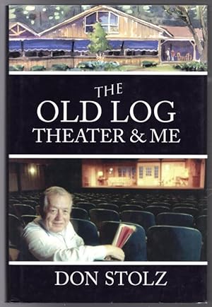 Imagen del vendedor de The Old Log Theater & Me a la venta por Lake Country Books and More