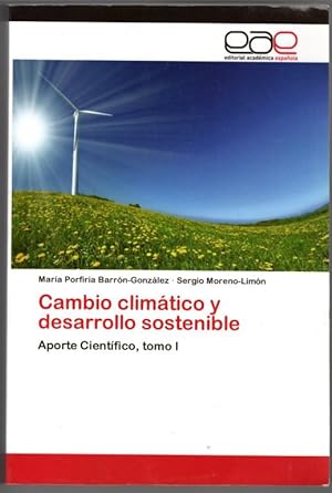 Cambio climatico y desarrollo sostenible (Spanish Edition)