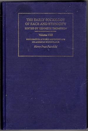 The Early Sociology of Race and Ethnicity: Volume 8 (The Making of Sociology)