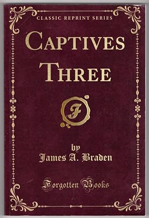 Captives Three (Classic Reprint)