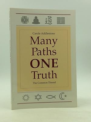 Immagine del venditore per MANY PATHS ONE TRUTH: The Common Thread venduto da Kubik Fine Books Ltd., ABAA