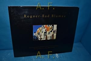 Seller image for Rogner-Bad Blumau : Hgelwiesenland - Rolling hills. Ein Friedrich Hundertwasser Architekturprojekt. MAXUM-Bilderbuch sterreich for sale by Antiquarische Fundgrube e.U.