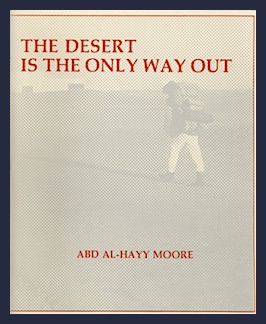 Immagine del venditore per The Desert is the Only Way Out. venduto da Jeff Maser, Bookseller - ABAA