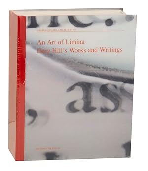 Image du vendeur pour An Art of Limina: Gary Hill's Works and Writings mis en vente par Jeff Hirsch Books, ABAA