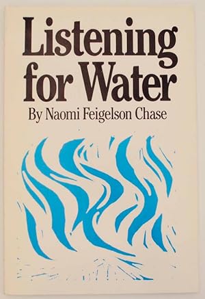 Seller image for Listening for Water for sale by Jeff Hirsch Books, ABAA