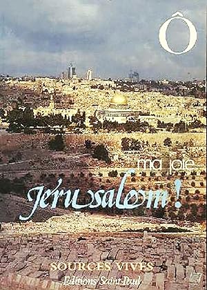 O ma joie, jerusalem !