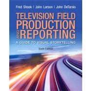Seller image for Television Field Production and Reporting for sale by eCampus