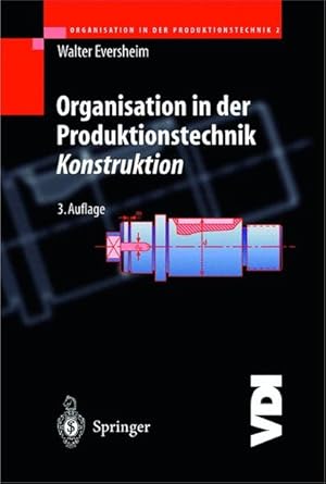 Seller image for Organisation in der Produktionstechnik 2 Konstruktion for sale by Antiquariat Bookfarm