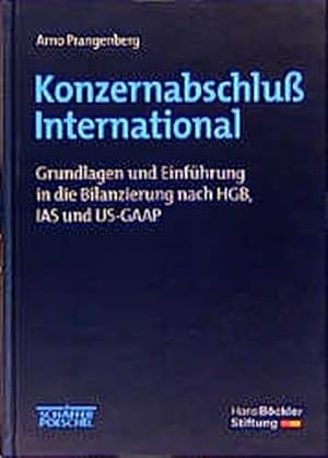 Imagen del vendedor de Konzernabschluss International Grundlagen und Einfhrung in die Bilanzierung nach HGB, IAS und US-GAAP im Vergleich a la venta por Antiquariat Bookfarm