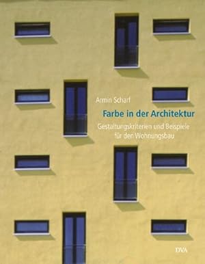 Immagine del venditore per Farbe in der Architektur Gestaltungskriterien und Beispiele fr den Wohnungsbau venduto da primatexxt Buchversand