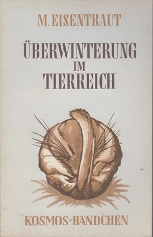 Image du vendeur pour berwinterung im Tierreich. (Kosmos-Bndchen Nr. 208). mis en vente par Allguer Online Antiquariat