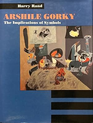 Immagine del venditore per Arshile Gorky. The Implications of Symbols venduto da Studio Bibliografico Marini