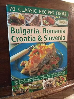 Immagine del venditore per 70 Classic Recipes From Bulgaria, Romania, Croatia & Slovenia venduto da Libros Antuano