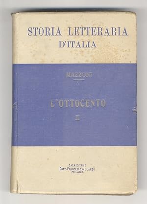 Bild des Verkufers fr Storia letteraria d'Italia. L'Ottocento, a cura di Guido Mazzoni. Ristampa corretta ed aggiornata. Parte seconda. zum Verkauf von Libreria Oreste Gozzini snc