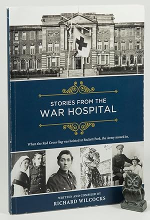 Stories from the War Hospital.