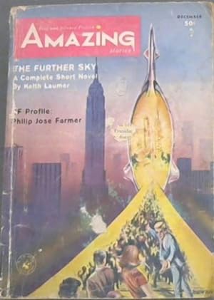 Amazing stories Fact & Science Fiction; The Further Sky December 1964 Vol.38 No. 12