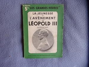 Imagen del vendedor de La jeunesse et l'avnement de Lopold III a la venta por arobase livres